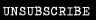 Unsubscribe
