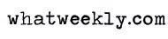 Visit WhatWeekly.com